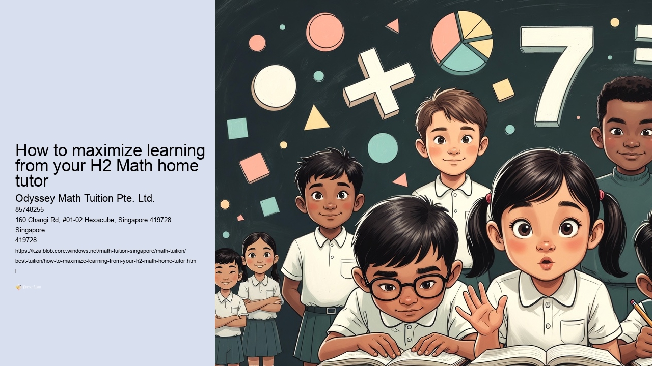 How to maximize learning from your H2 Math home tutor