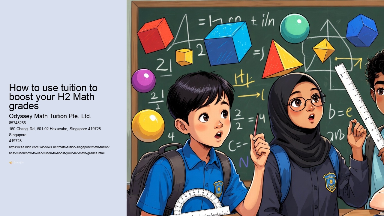 How to use tuition to boost your H2 Math grades