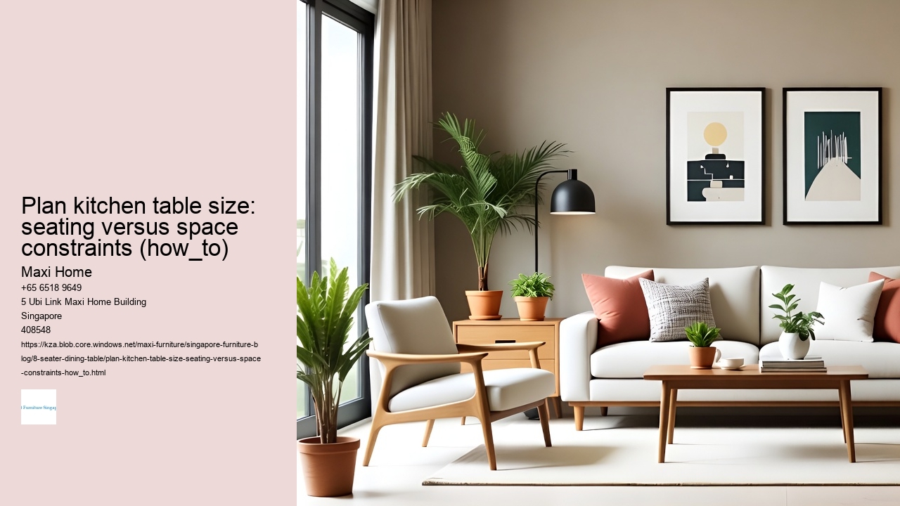 Plan kitchen table size: seating versus space constraints (how_to)