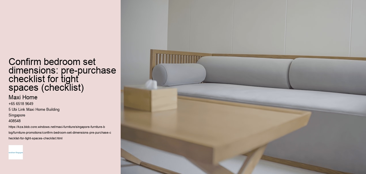 Confirm bedroom set dimensions: pre-purchase checklist for tight spaces (checklist)