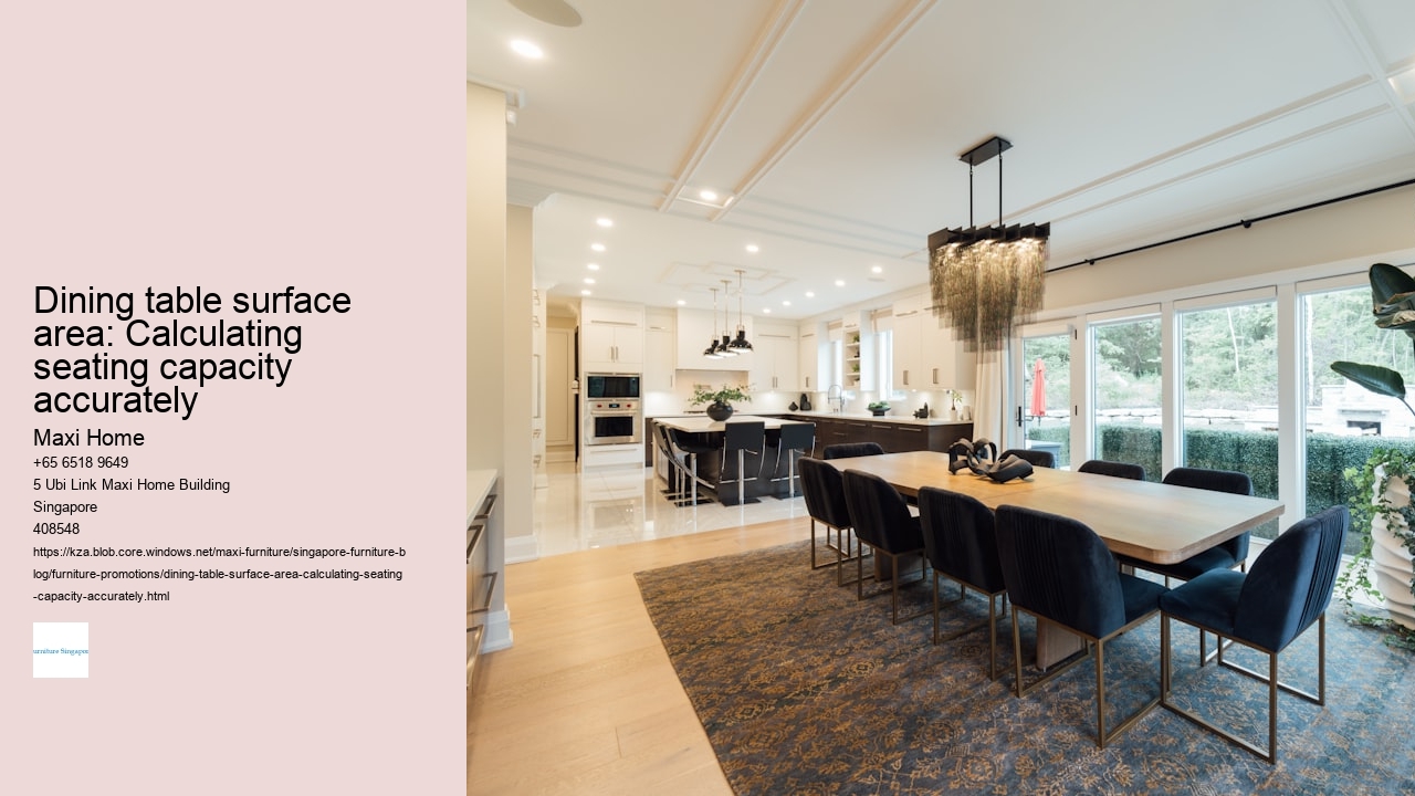 Dining table surface area: Calculating seating capacity accurately