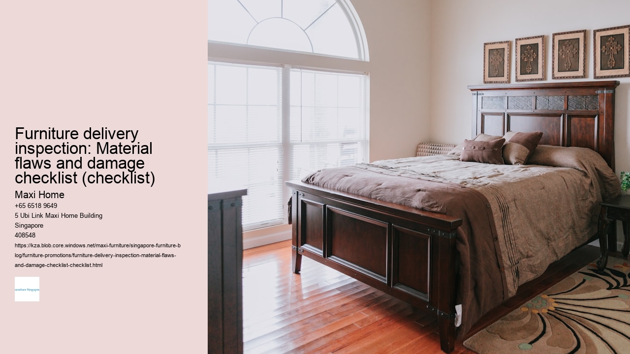 Furniture delivery inspection: Material flaws and damage checklist (checklist)