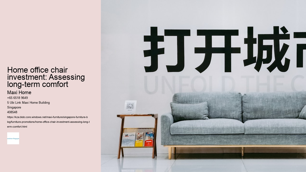 Home office chair investment: Assessing long-term comfort