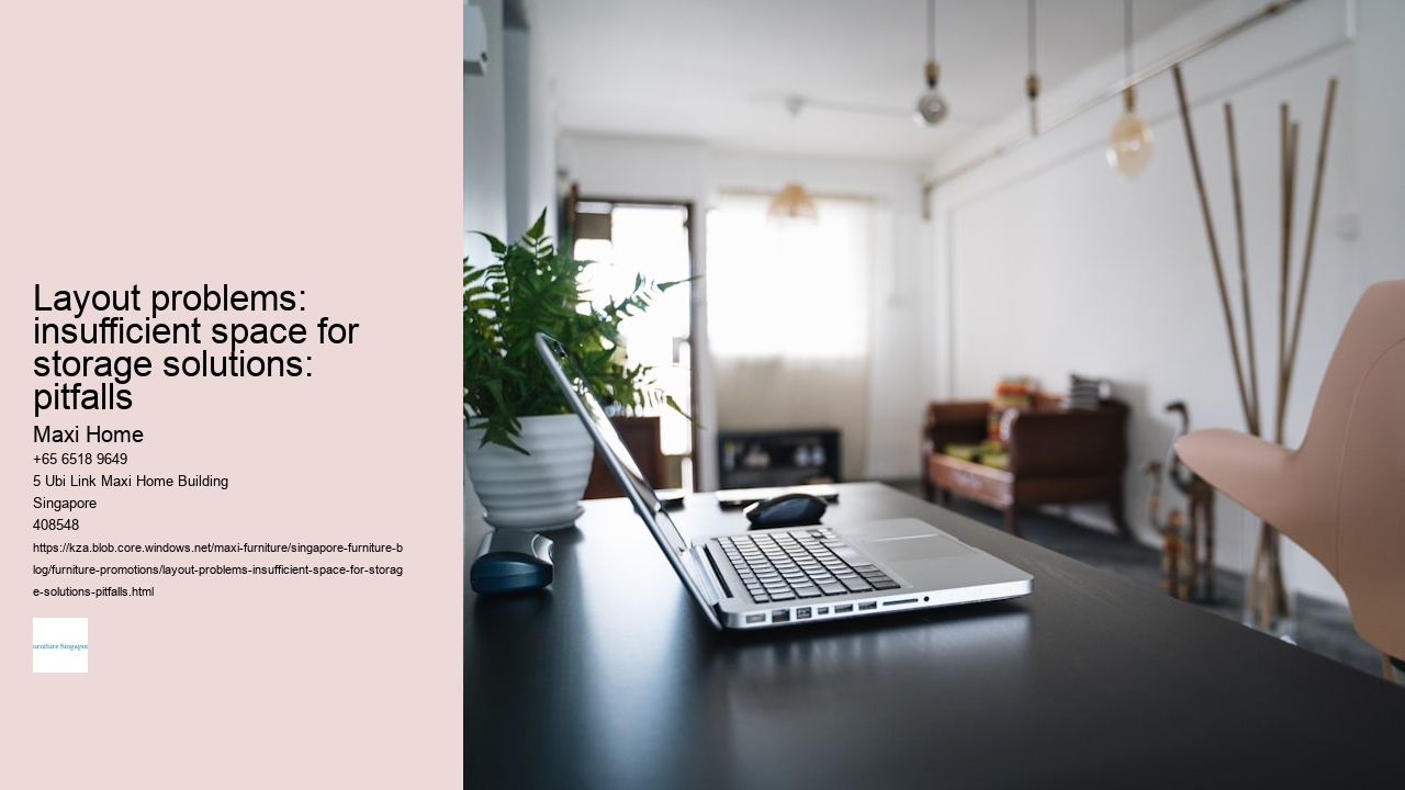 Layout problems: insufficient space for storage solutions: pitfalls