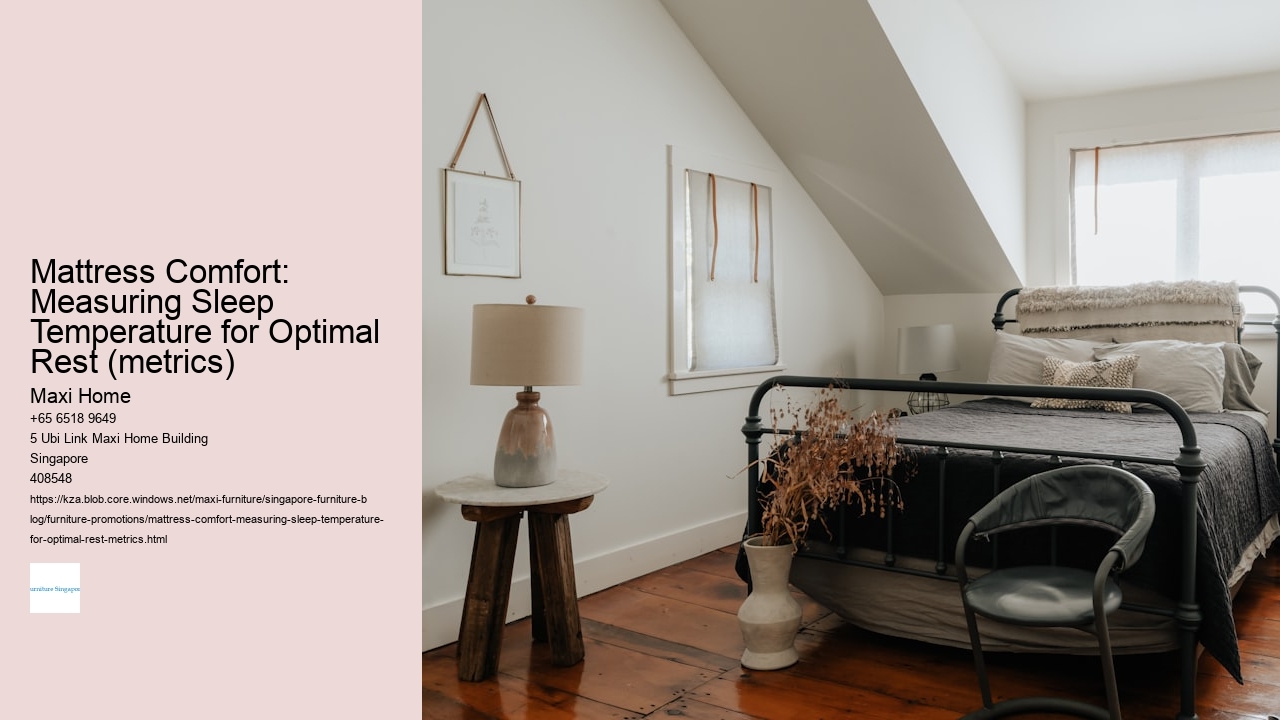 Mattress Comfort: Measuring Sleep Temperature for Optimal Rest (metrics)