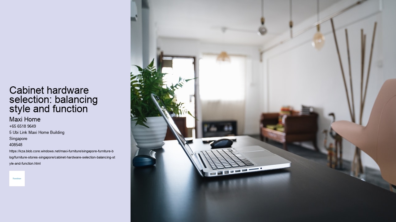 Cabinet hardware selection: balancing style and function