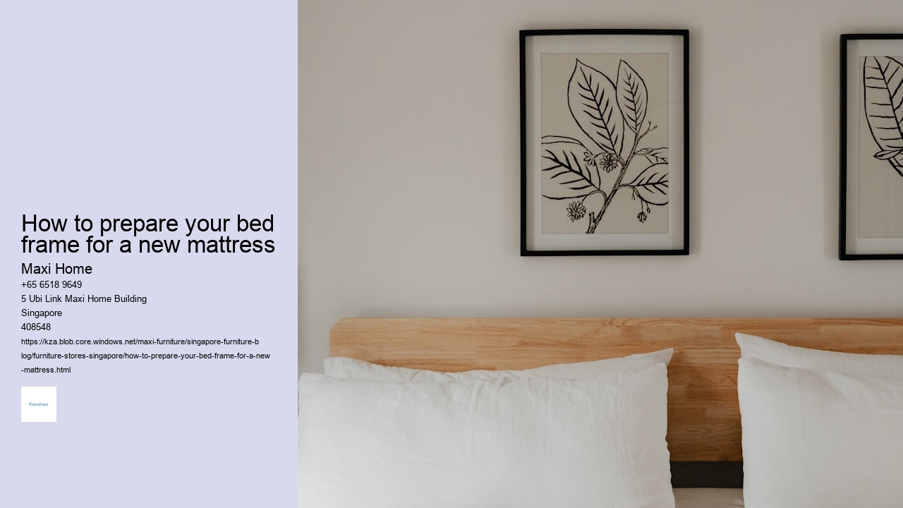 How to prepare your bed frame for a new mattress Maxi Home How to prepare your bed frame for a new mattress