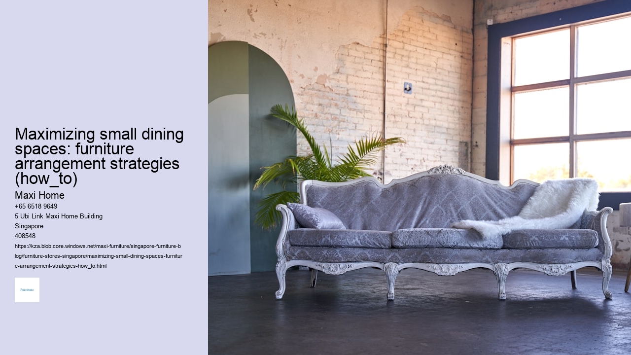 Maximizing small dining spaces: furniture arrangement strategies (how_to) Maxi Home Maximizing small dining spaces: furniture arrangement strategies (how_to)