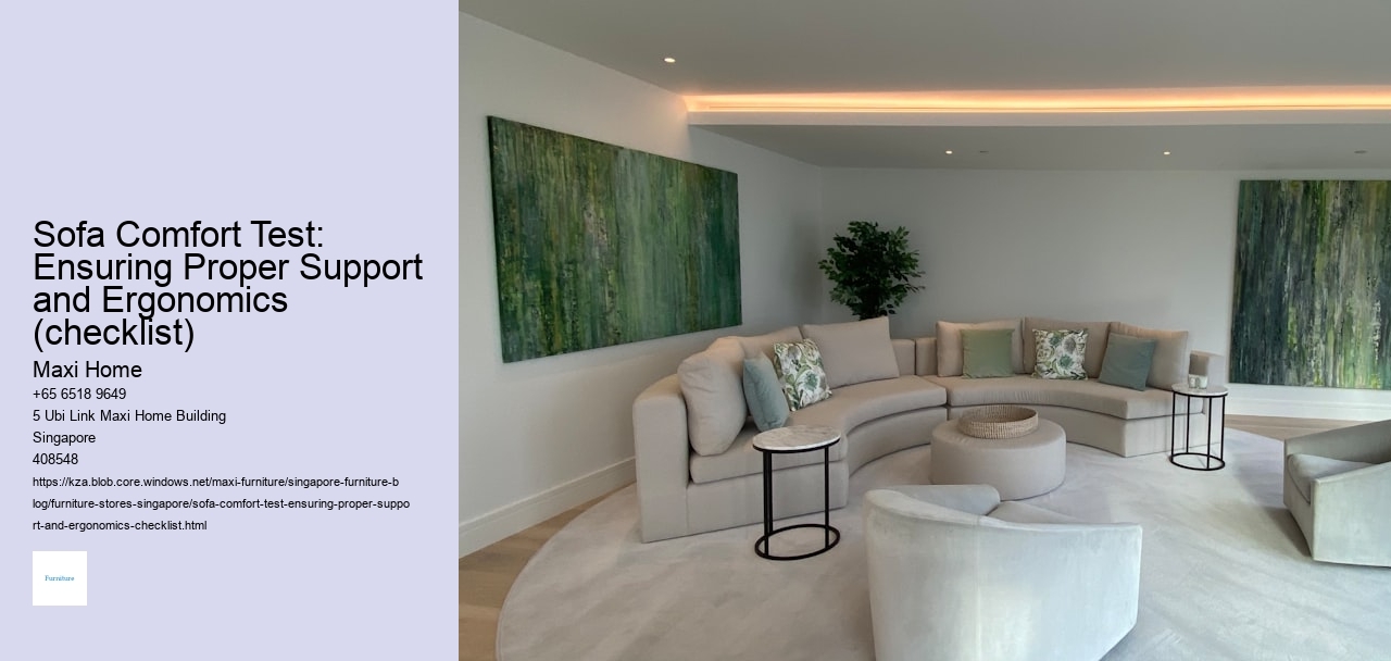 Sofa Comfort Test: Ensuring Proper Support and Ergonomics (checklist)