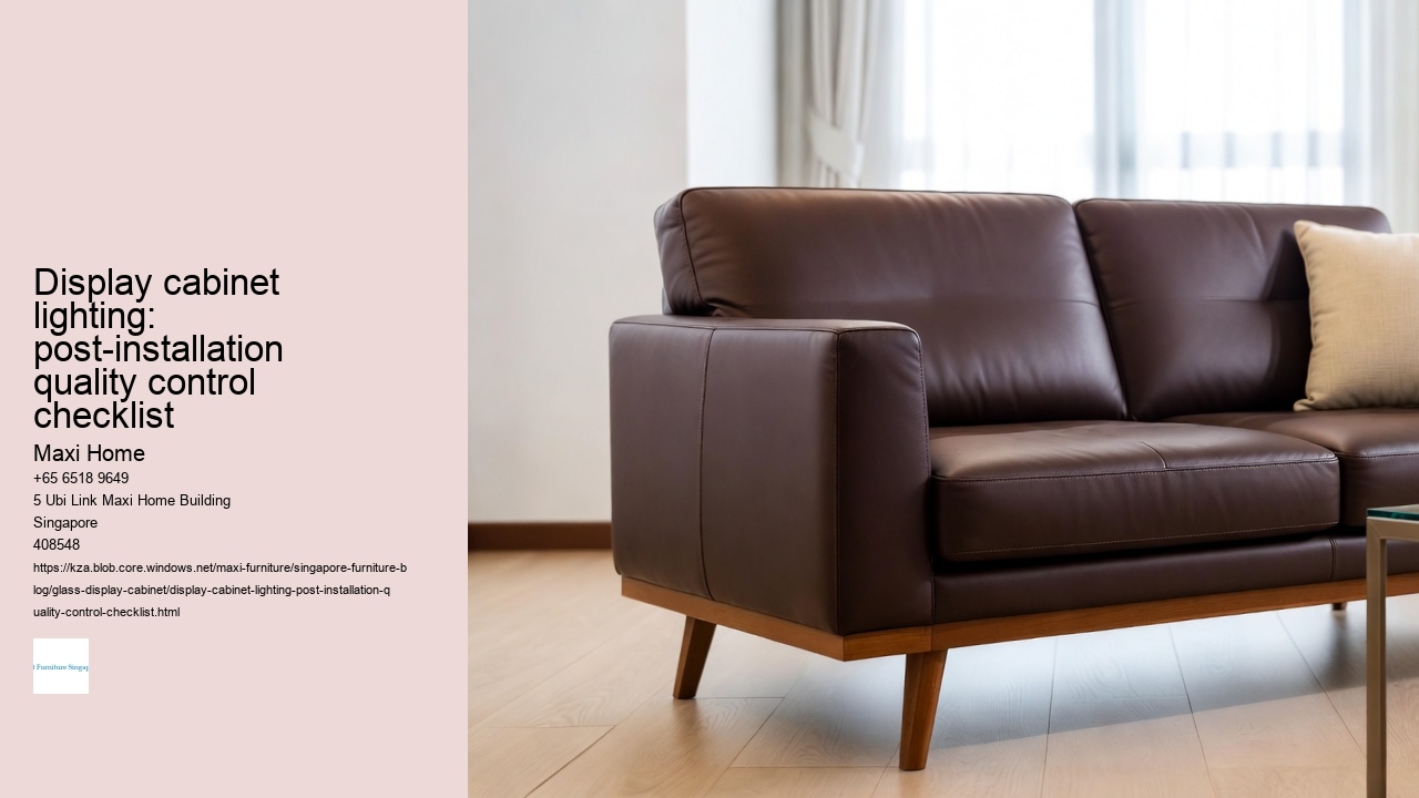 Display cabinet lighting: post-installation quality control checklist Maxi Home Display cabinet lighting: post-installation quality control checklist