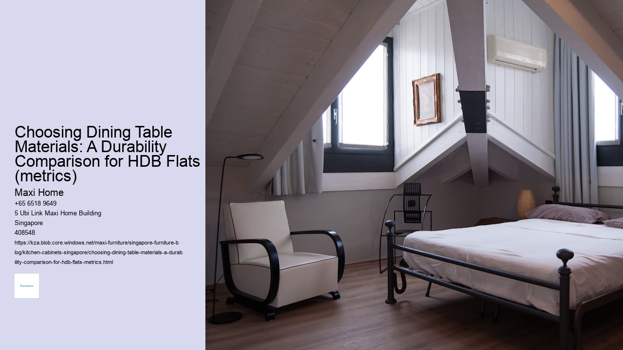 Choosing Dining Table Materials: A Durability Comparison for HDB Flats (metrics)