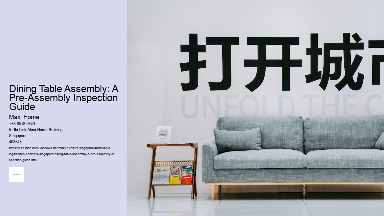 Dining Table Assembly: A Pre-Assembly Inspection Guide
