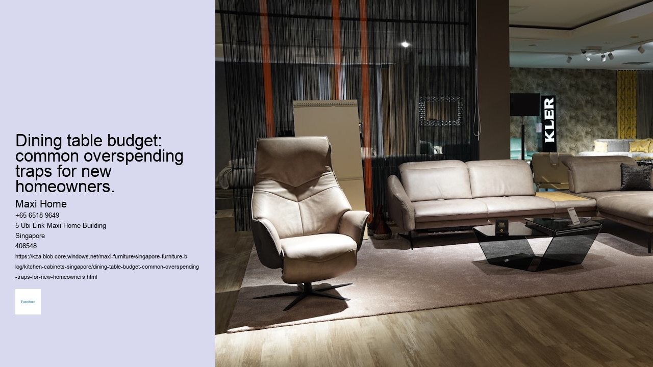 Dining table budget: common overspending traps for new homeowners.