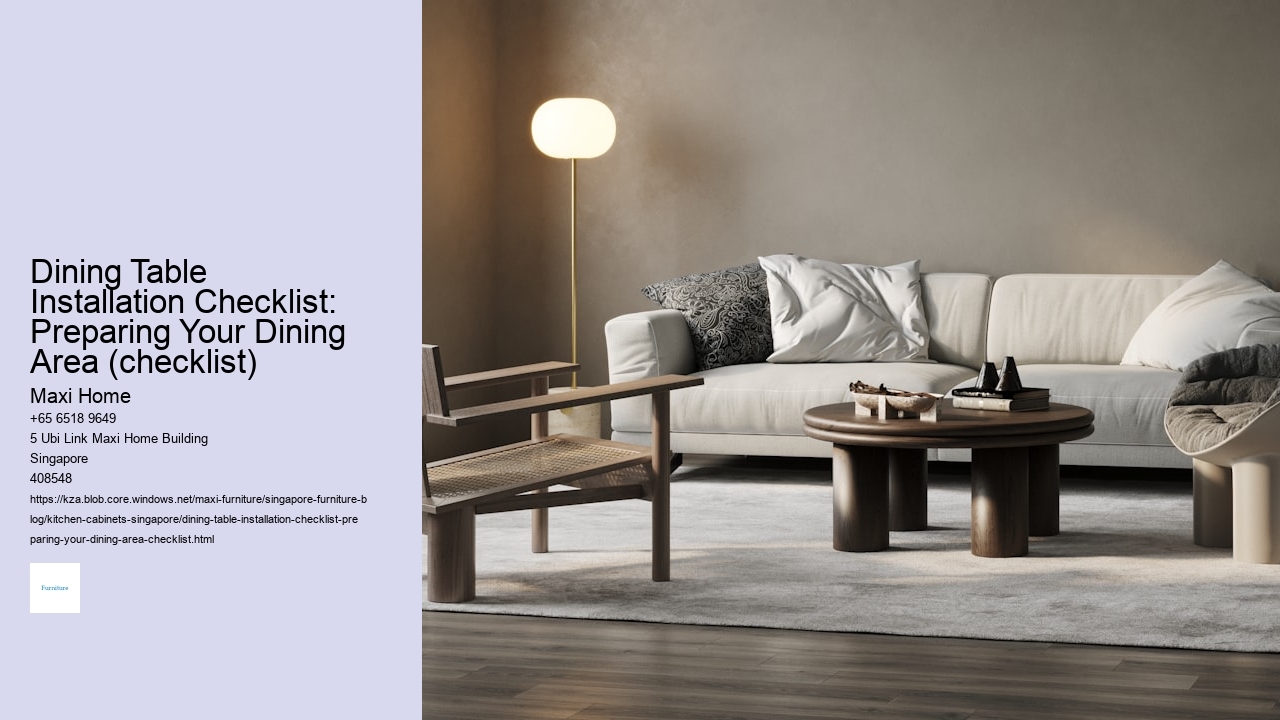 Dining Table Installation Checklist: Preparing Your Dining Area (checklist) Maxi Home Dining Table Installation Checklist: Preparing Your Dining Area (checklist)