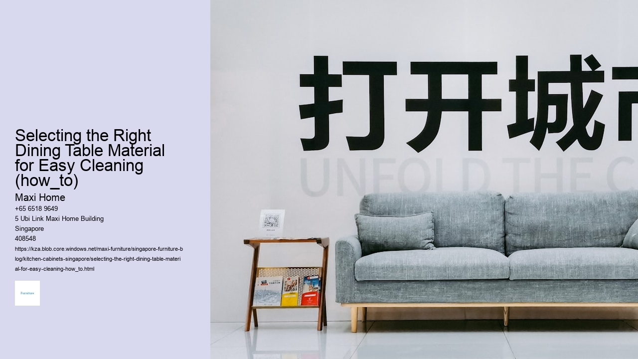 Selecting the Right Dining Table Material for Easy Cleaning (how_to)
