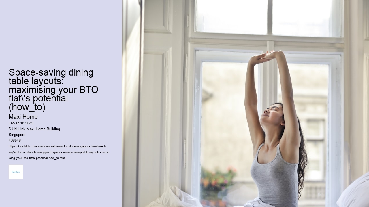 Space-saving dining table layouts: maximising your BTO flat's potential (how_to)