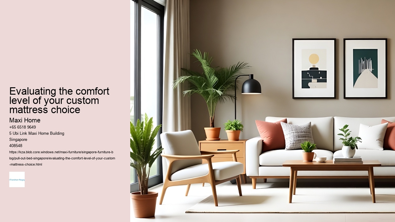 Evaluating the comfort level of your custom mattress choice Maxi Home Evaluating the comfort level of your custom mattress choice
