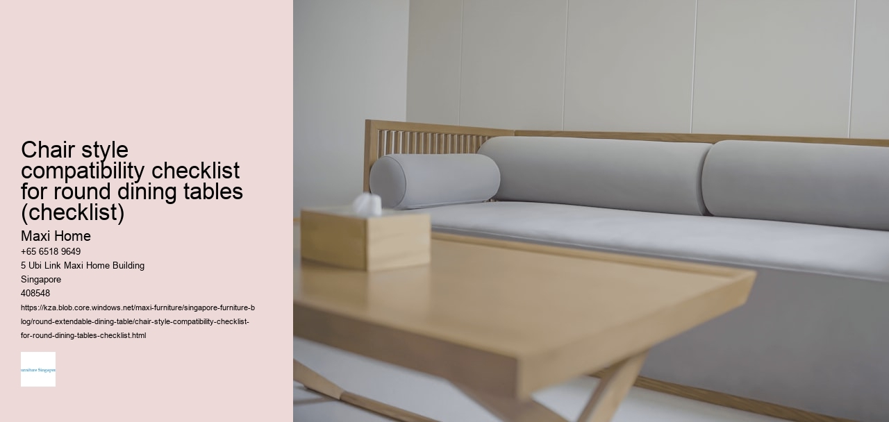 Chair style compatibility checklist for round dining tables (checklist)