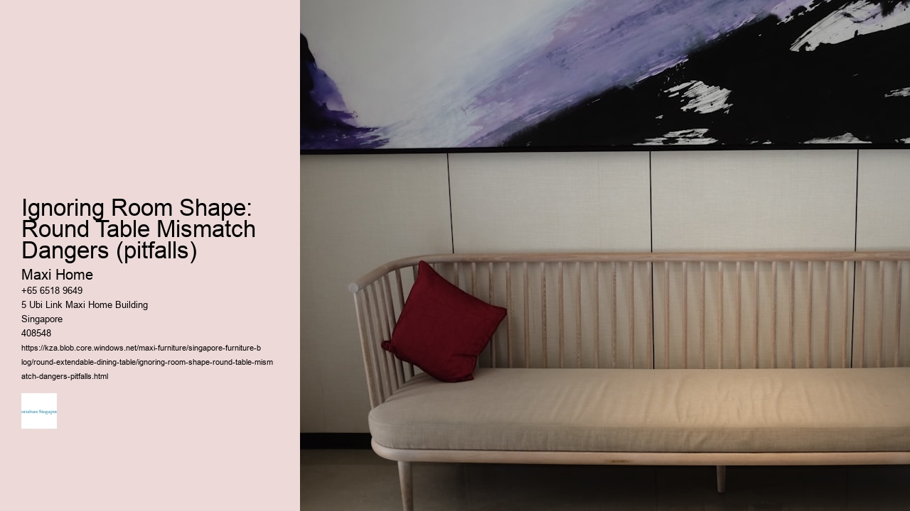 Ignoring Room Shape: Round Table Mismatch Dangers (pitfalls)