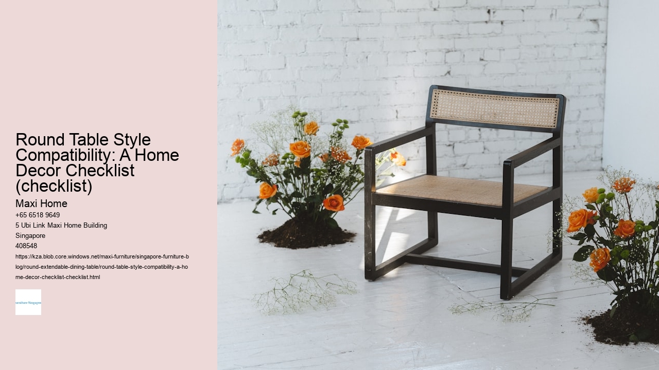 Round Table Style Compatibility: A Home Decor Checklist (checklist)