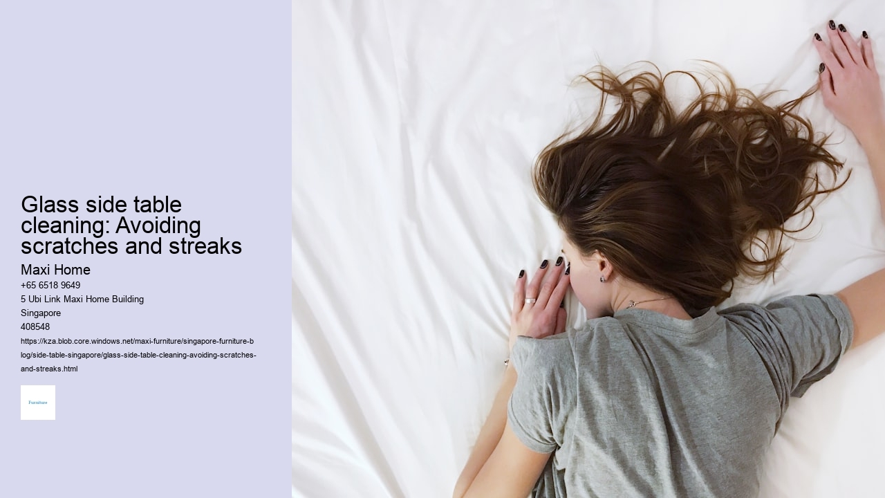 Glass side table cleaning: Avoiding scratches and streaks