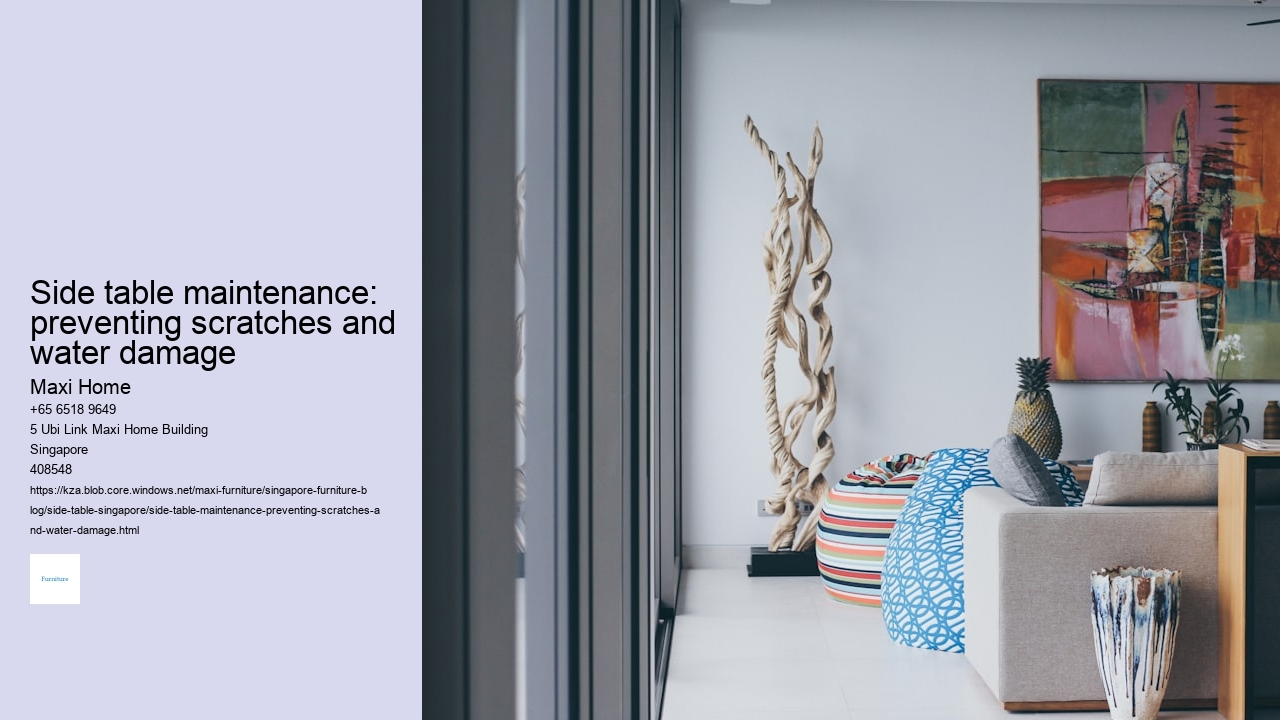 Side table maintenance: preventing scratches and water damage