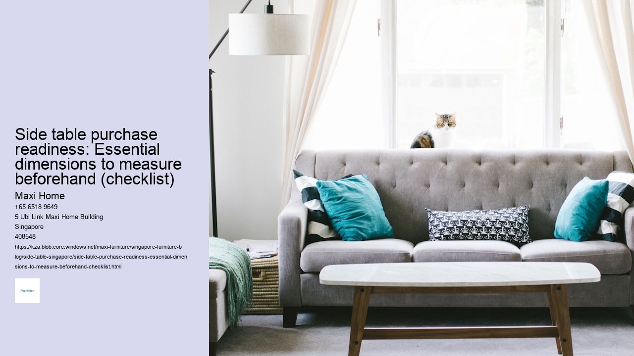 Side table purchase readiness: Essential dimensions to measure beforehand (checklist)