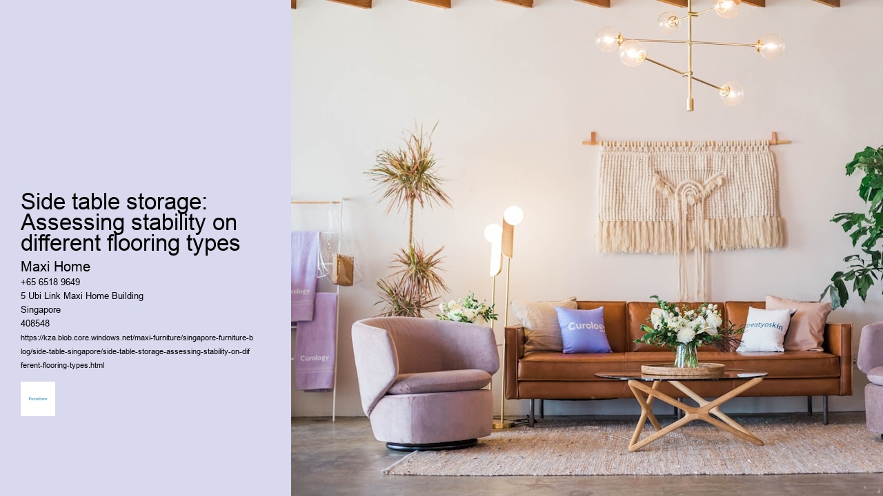 Side table storage: Assessing stability on different flooring types