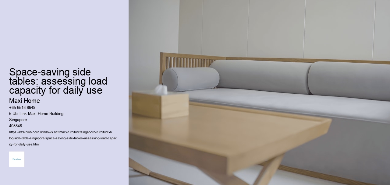 Space-saving side tables: assessing load capacity for daily use