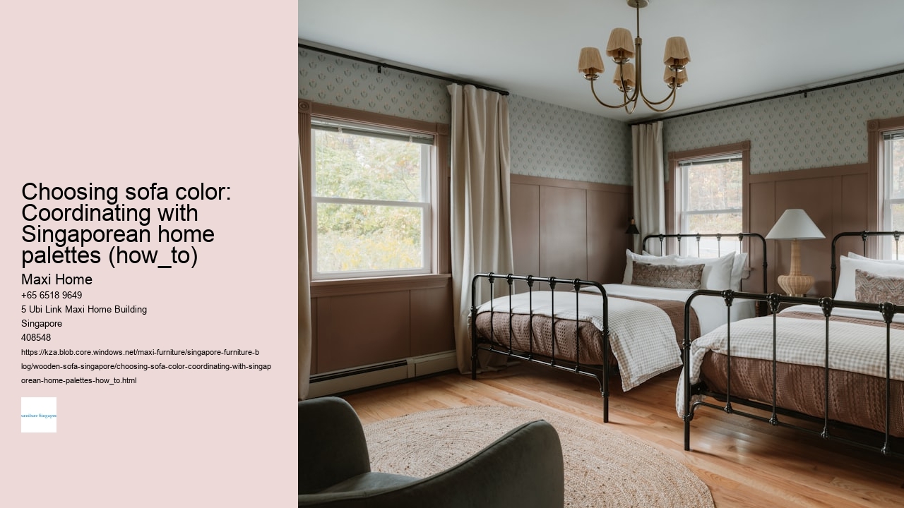Choosing sofa color: Coordinating with Singaporean home palettes (how_to)