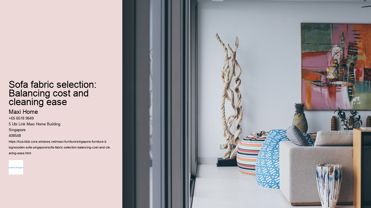 Sofa fabric selection: Balancing cost and cleaning ease