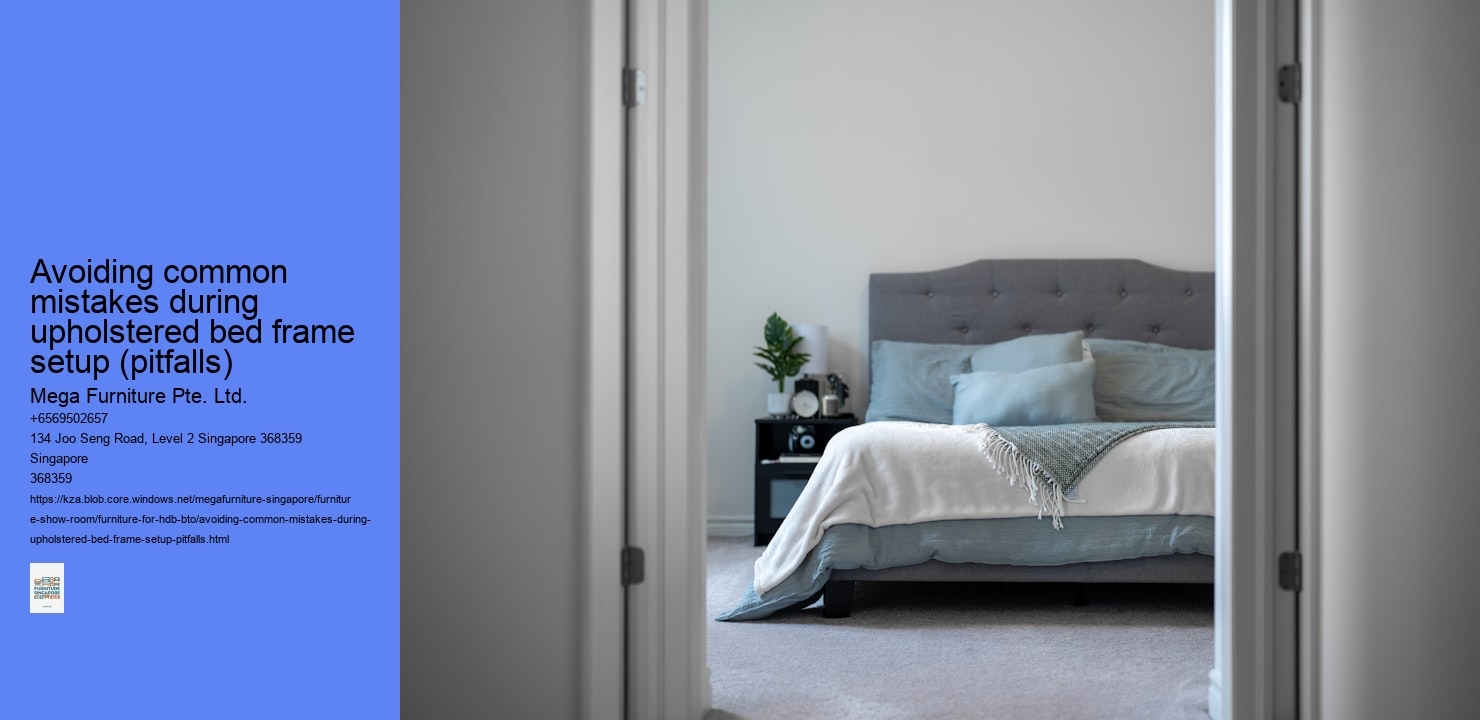 Avoiding common mistakes during upholstered bed frame setup (pitfalls)