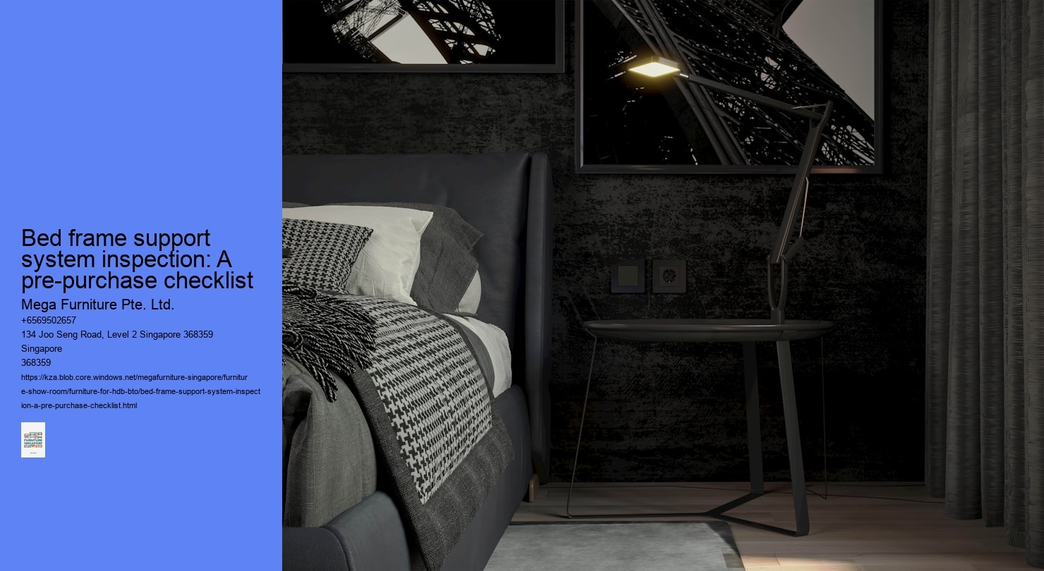 Bed frame support system inspection: A pre-purchase checklist