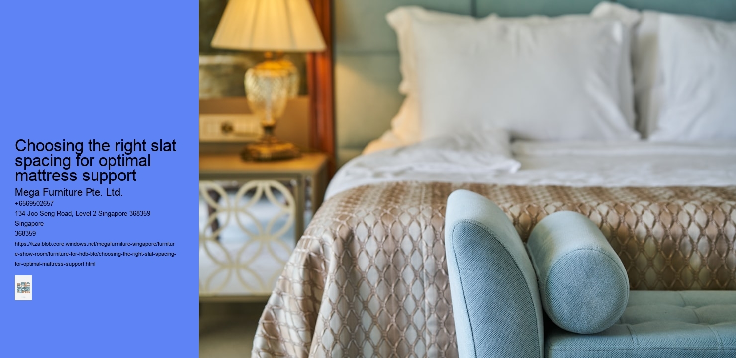 Choosing the right slat spacing for optimal mattress support