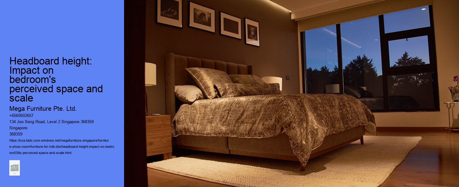 Headboard height: Impact on bedroom's perceived space and scale