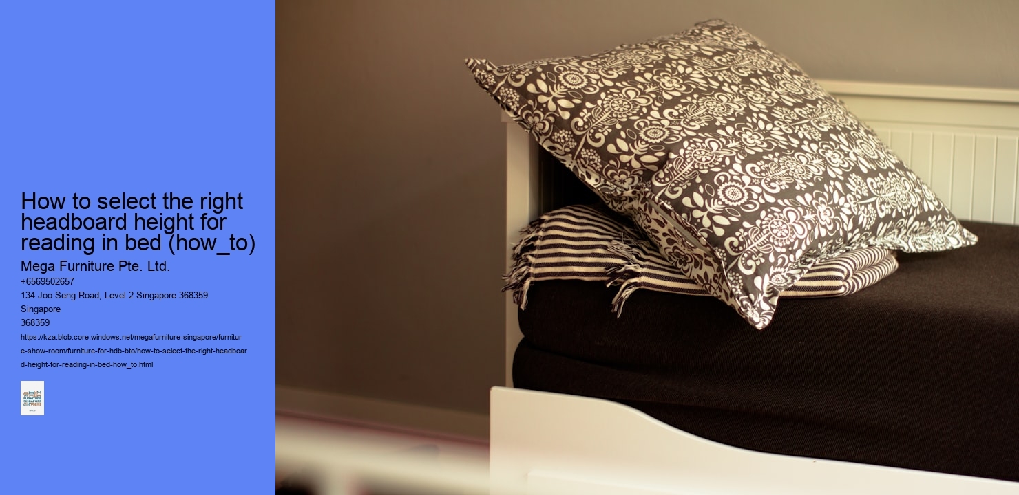 How to select the right headboard height for reading in bed (how_to)