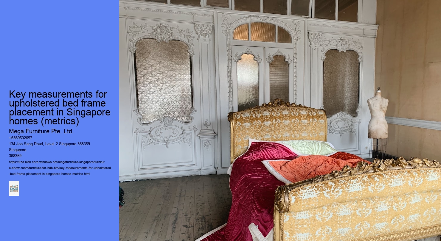 Key measurements for upholstered bed frame placement in Singapore homes (metrics)