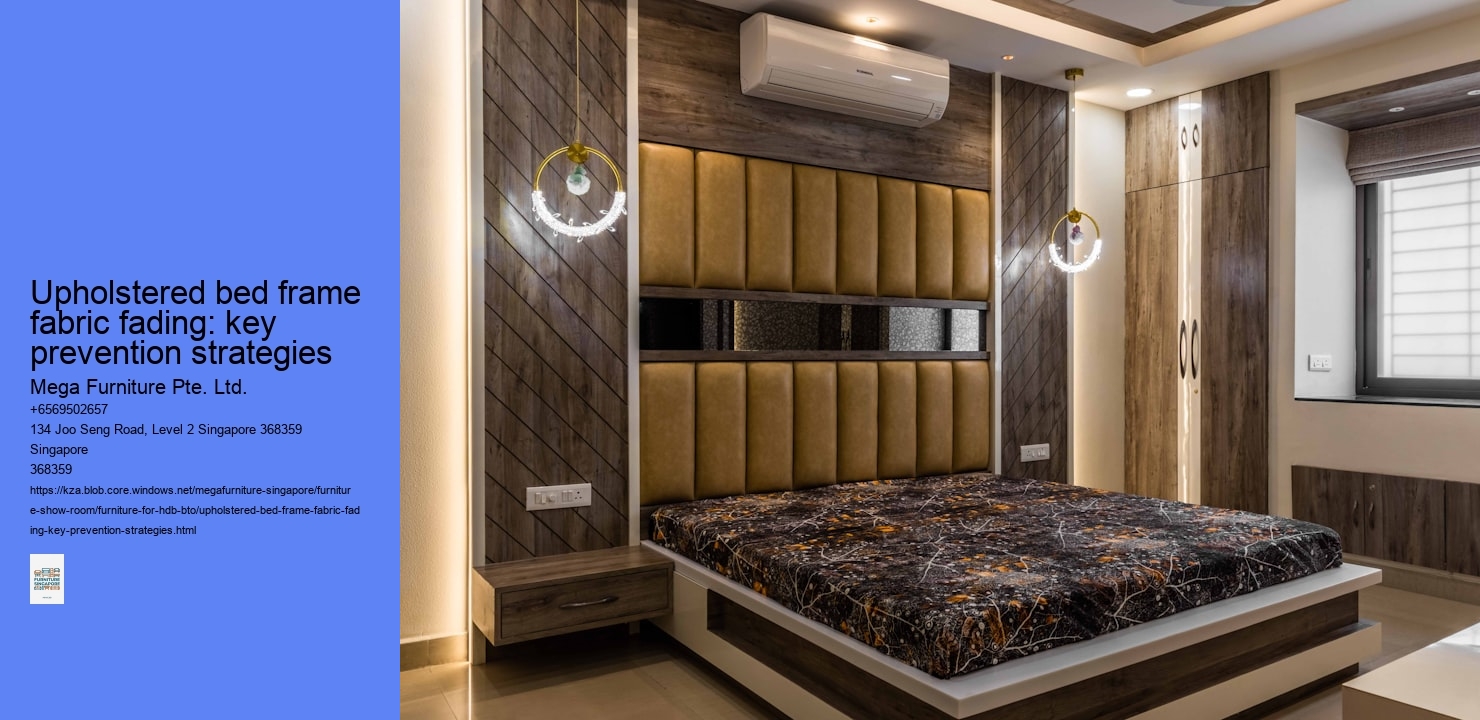 Upholstered bed frame fabric fading: key prevention strategies
