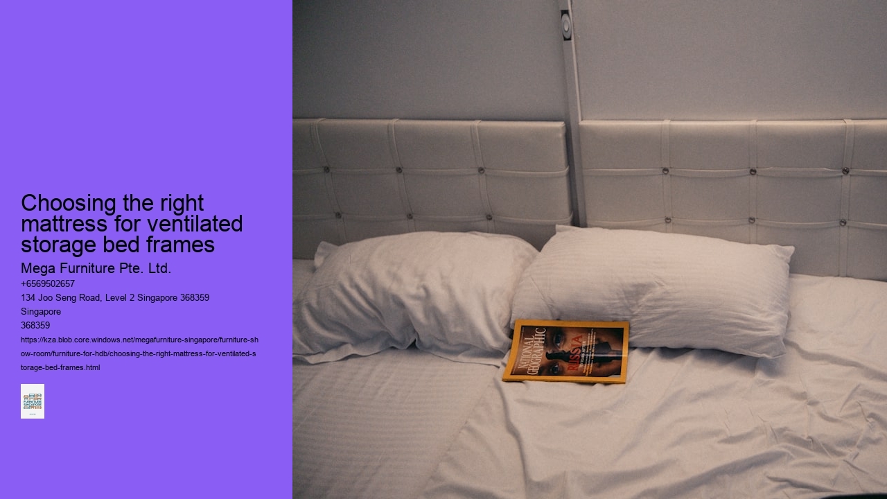 Choosing the right mattress for ventilated storage bed frames