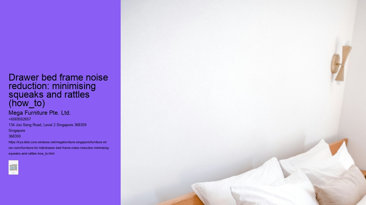 Drawer bed frame noise reduction: minimising squeaks and rattles (how_to)