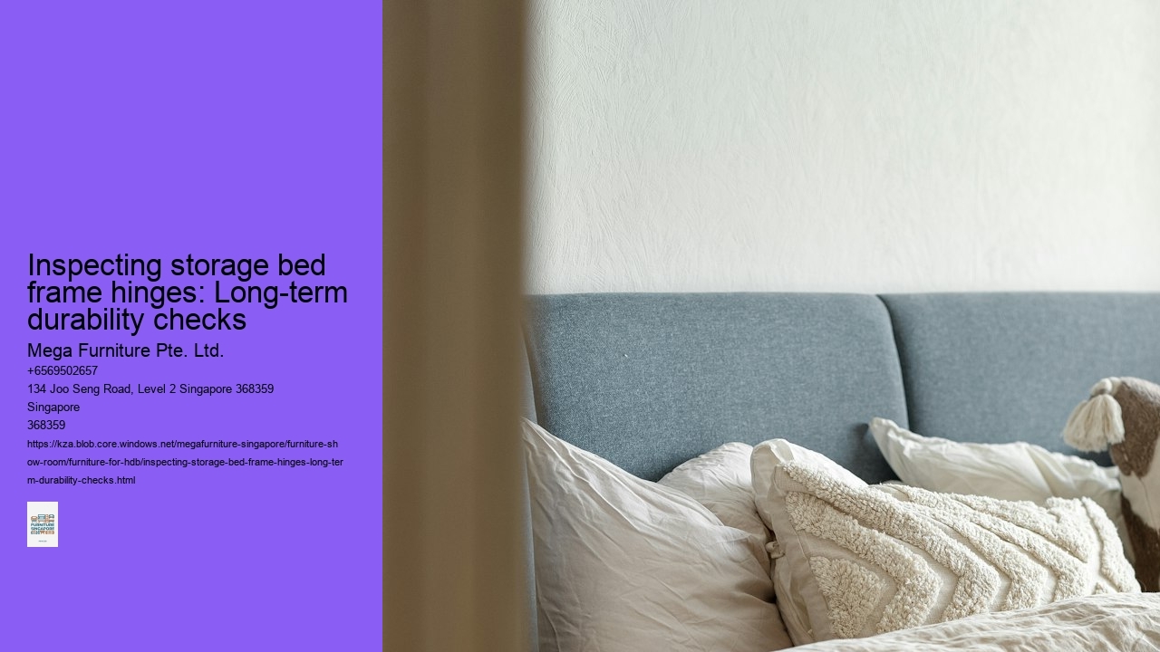 Inspecting storage bed frame hinges: Long-term durability checks