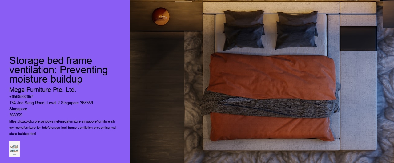 Storage bed frame ventilation: Preventing moisture buildup