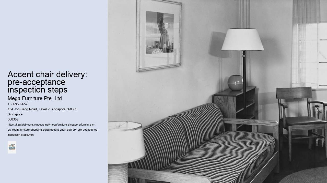 Accent chair delivery: pre-acceptance inspection steps