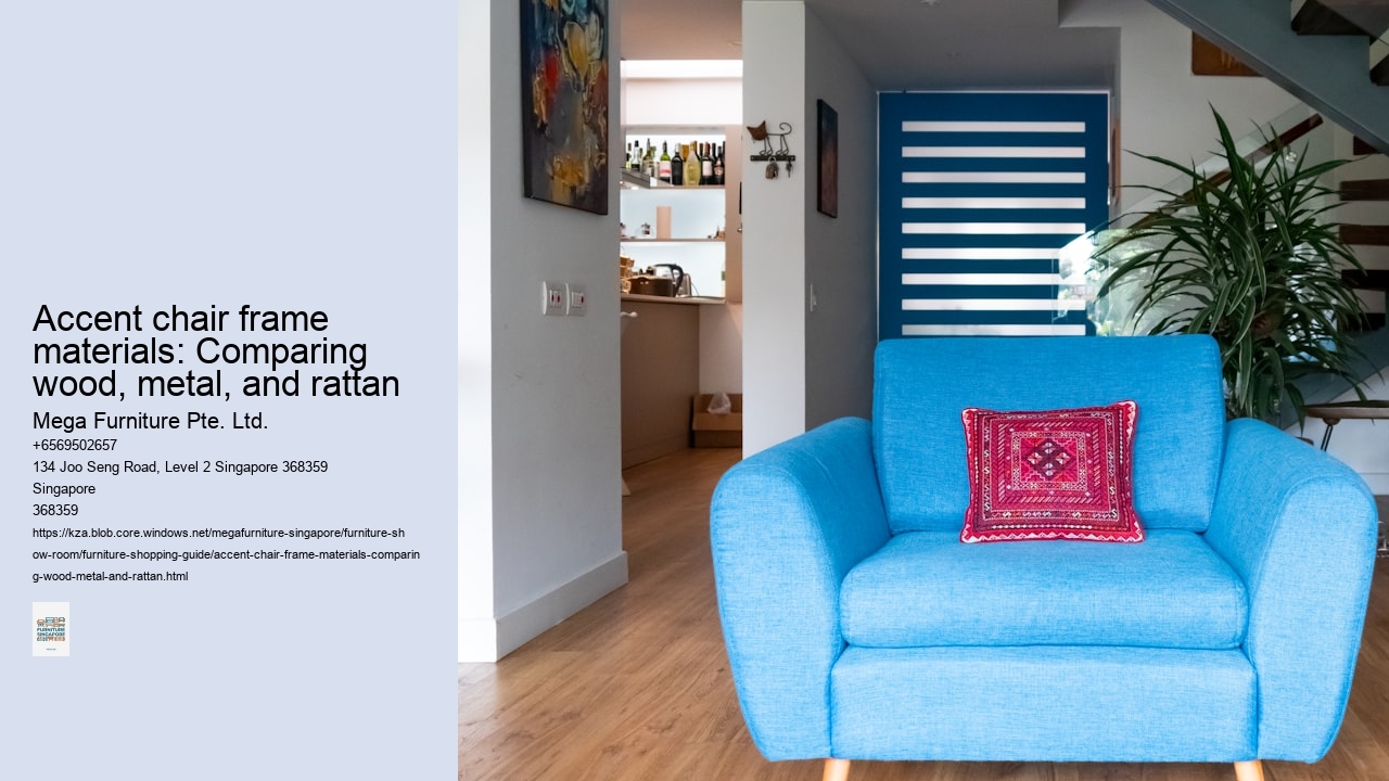 Accent chair frame materials: Comparing wood, metal, and rattan