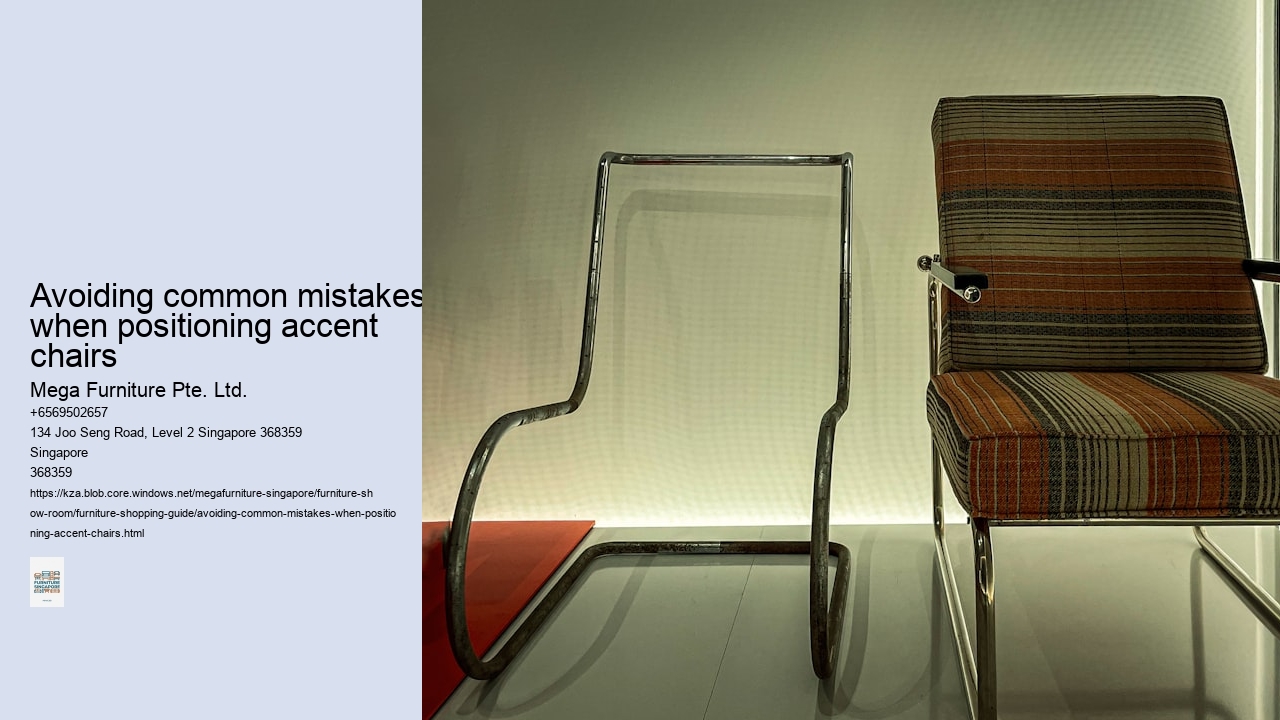 Avoiding common mistakes when positioning accent chairs