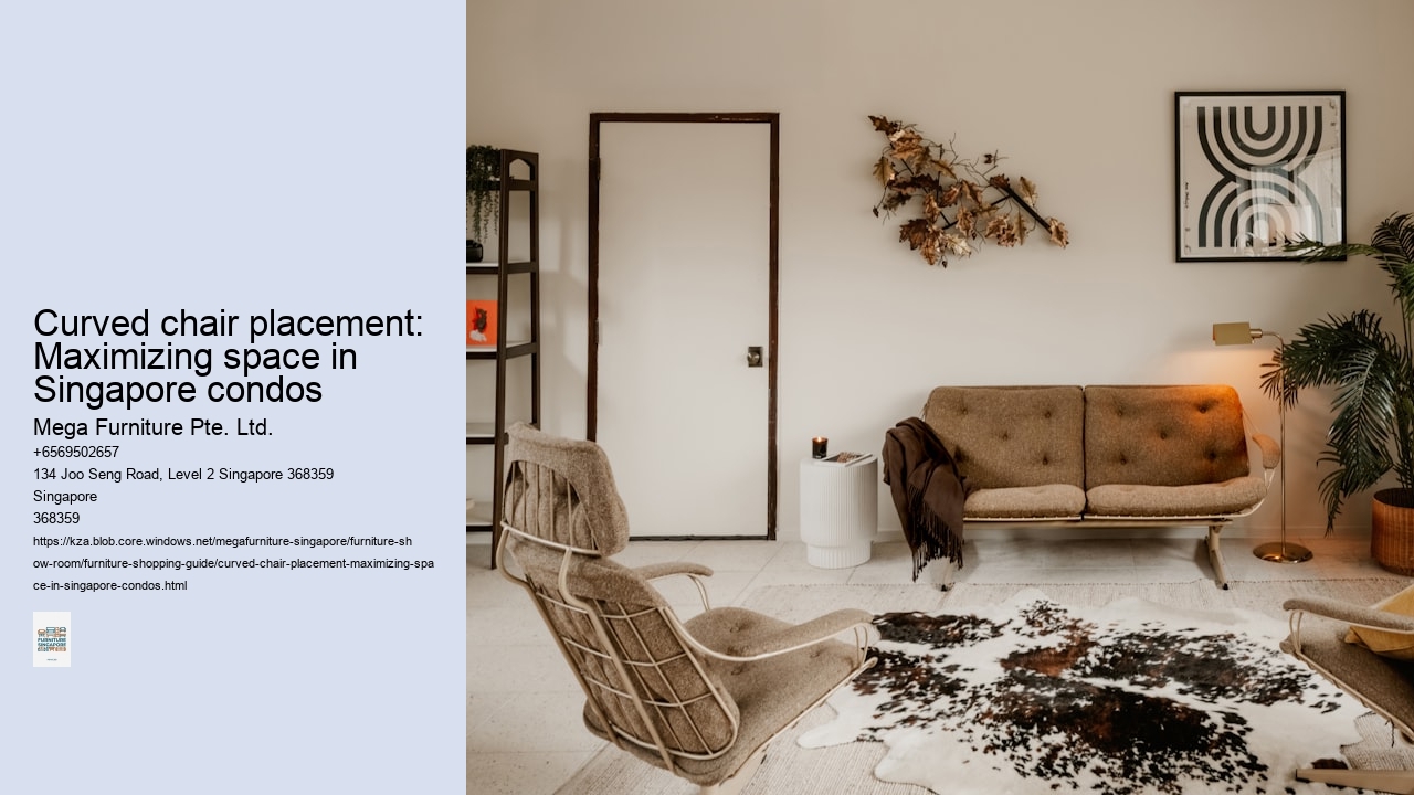 Curved chair placement: Maximizing space in Singapore condos