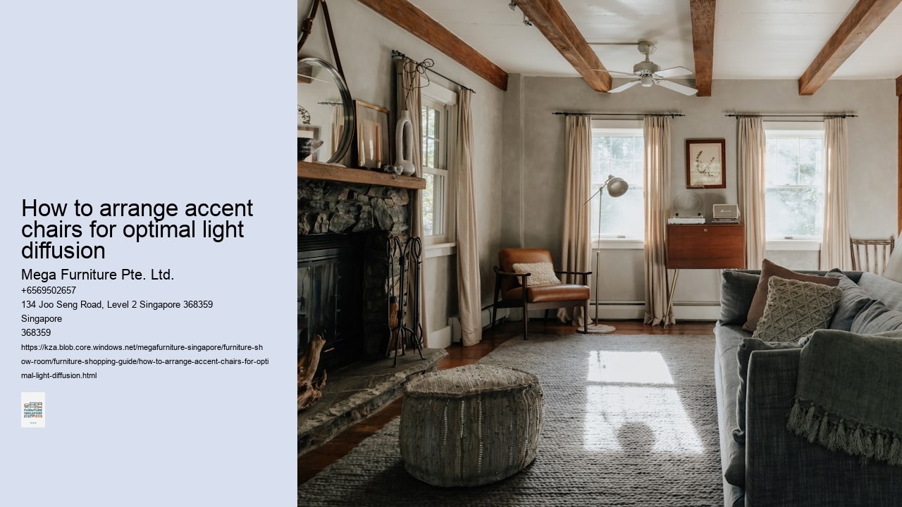 How to arrange accent chairs for optimal light diffusion