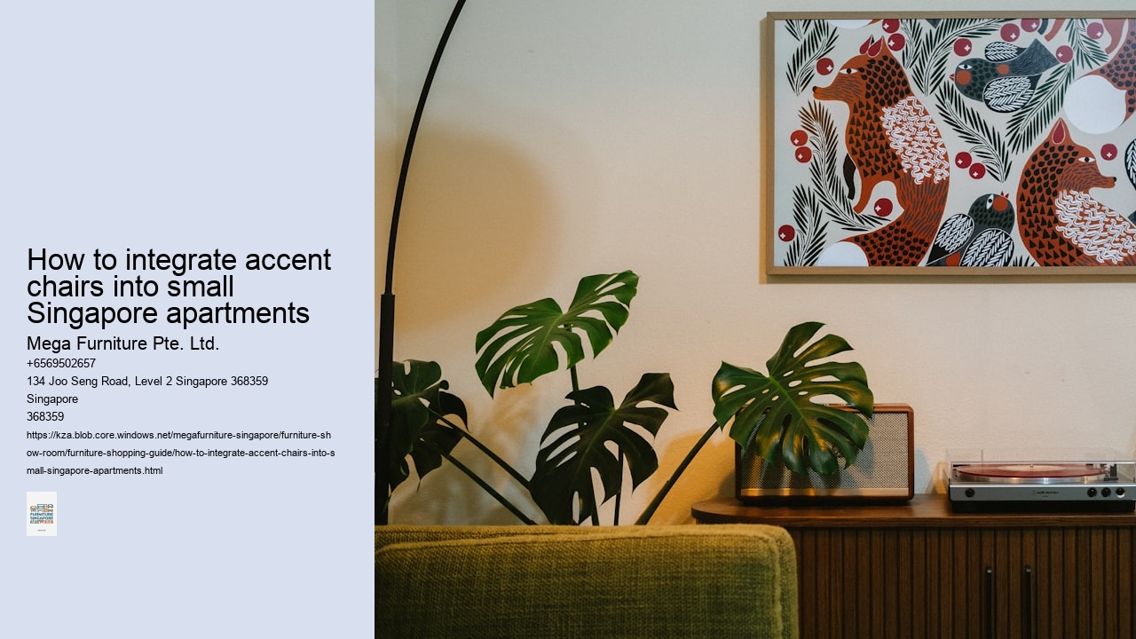 How to integrate accent chairs into small Singapore apartments