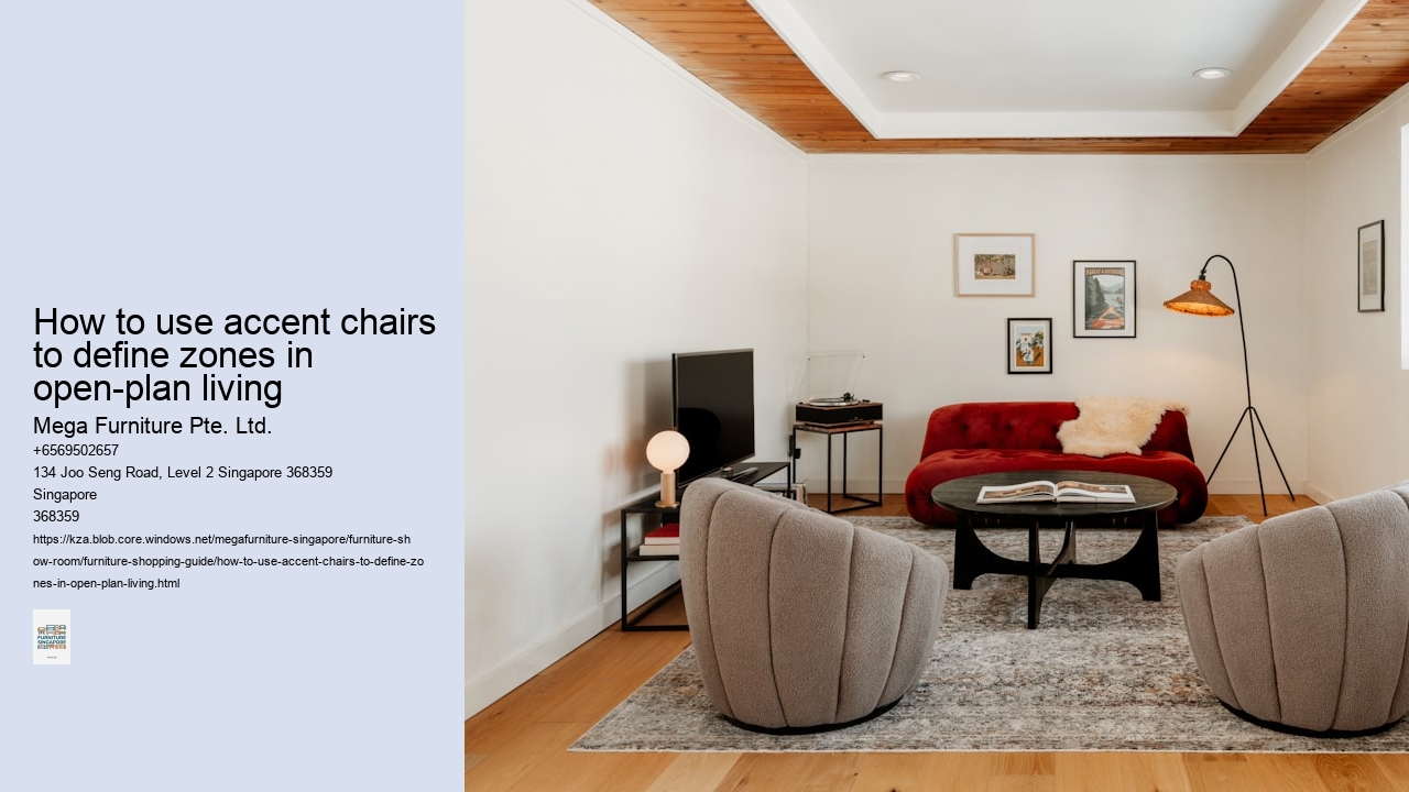 How to use accent chairs to define zones in open-plan living