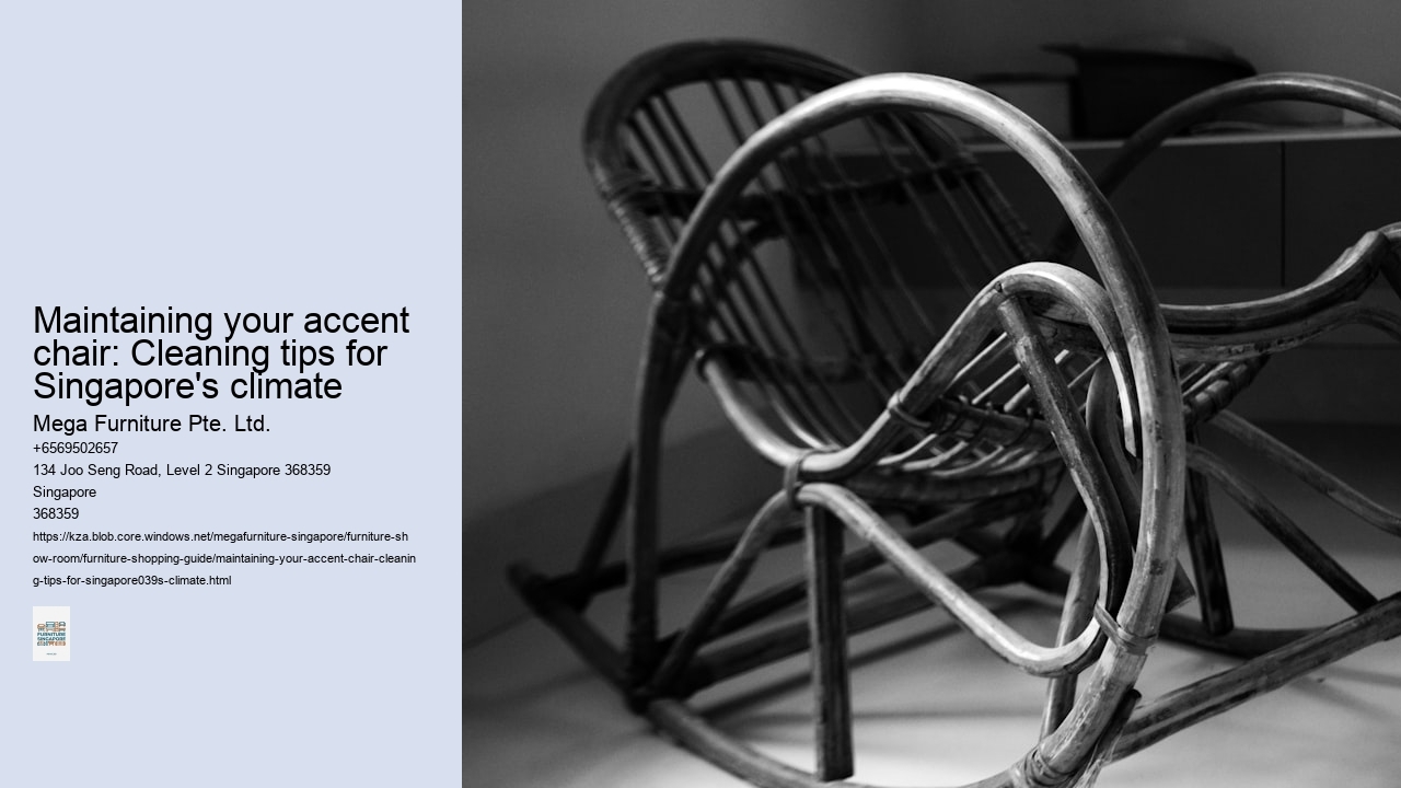 Maintaining your accent chair: Cleaning tips for Singapore's climate